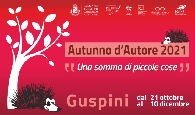 Autunno d'autore 2021: "Una somma di piccole cose" a Guspini dal 21 ottobre al 10 dicembre 